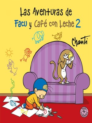 cover image of Las aventuras de Facu y Café con leche 2